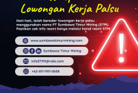Masyarakat diminta untuk waspada akan maraknya modus  penipuan lowongan pekerjaan yang mengatasnamakan PT Sumbawa Timur Mining. (Dok. PT Sumbawa Timur Mining)